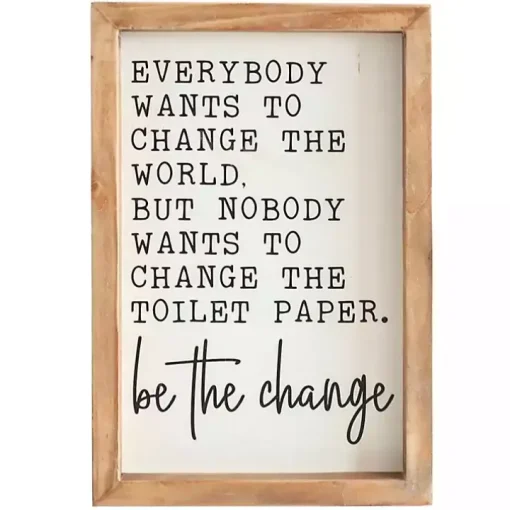 Be The Change Framed Wall Sign