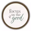 Focus on the Good Round Brown Framed Plaque