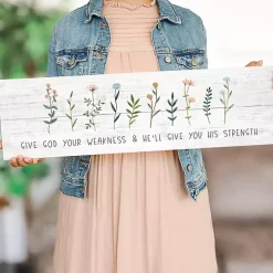 Give God Your Weakness Wall Plaque