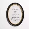 Oval When in Doubt Pray Wall Plaque