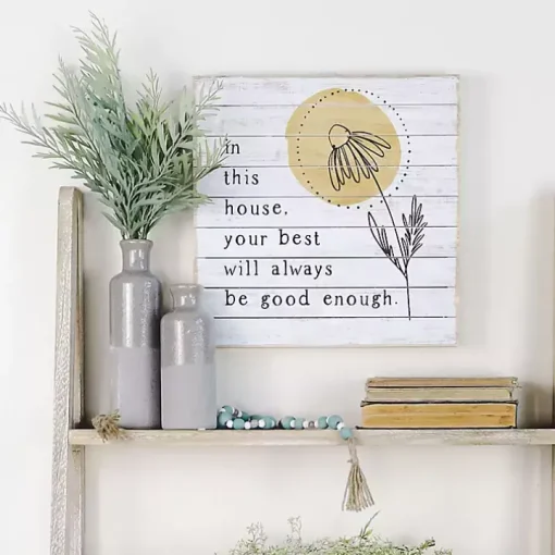 Your Best Will Always Be Good Enough Wall Plaque