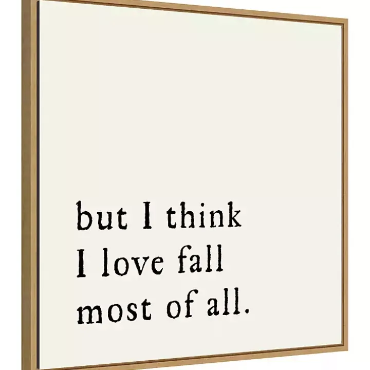 But I Think I Love Fall Framed Wall Art