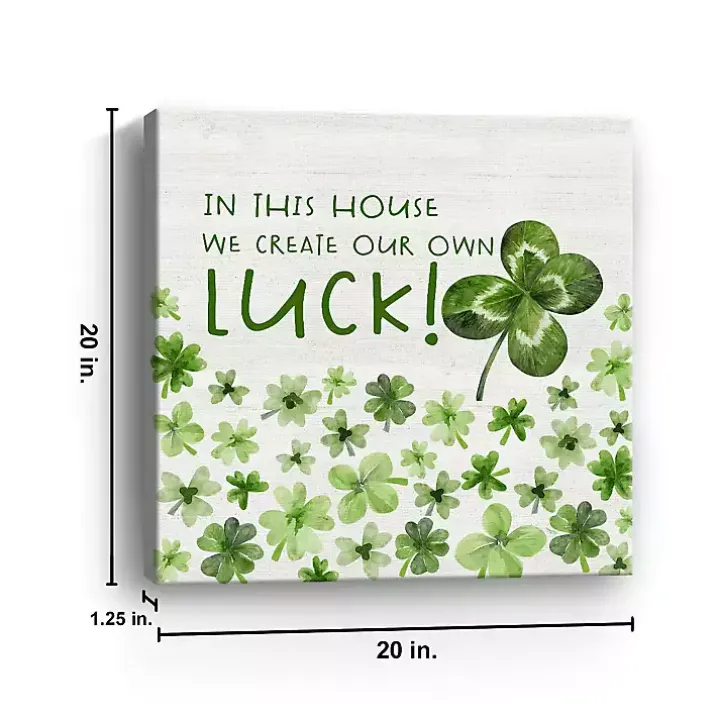 Create Our Own Luck Canvas Art Print