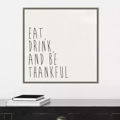 Eat Drink Be Thankful Framed Canvas Art Print