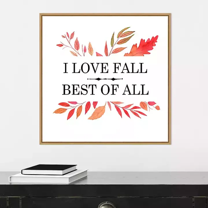 I Love Fall Best Leaves Framed Wall Art