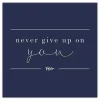 Never Give Up on You Canvas Art Print