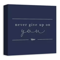 Never Give Up on You Canvas Art Print