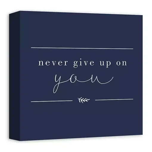 Never Give Up on You Canvas Art Print