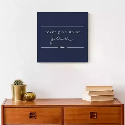 Never Give Up on You Canvas Art Print