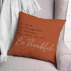 Orange But Most Of All Be Thankful Pillow