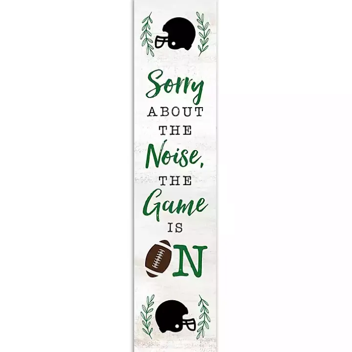 Sorry About The Noise, The Game Is On Porch Board