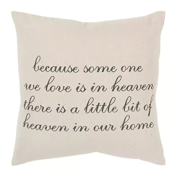 There Is A Little Bit Of Heaven In Our Home Pillow