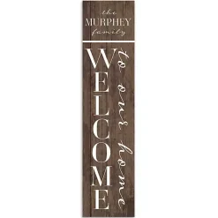 Welcome to Our Home Personalized Porch Board