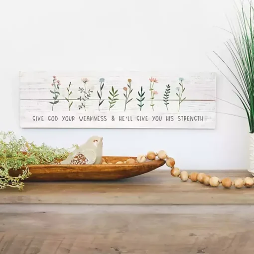 Give God Your Weakness Wall Plaque